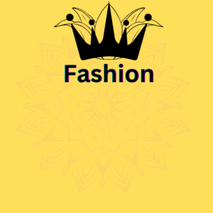 Fashion